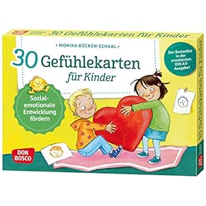 30 Gefühlekarten für Kinder: Sozial-emotionale Entwicklung fördern. Emotionen beschreiben und ausdrücken. Lösungen…