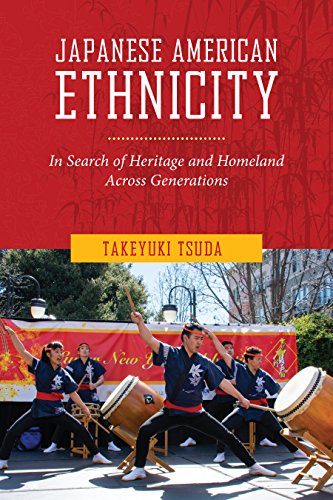 Japanese American Ethnicity: In Search of Heritage and Homeland Across Generations (English Edition) Japanese American Ethnicity: In Search of Heritage and Homeland Across Generations (English Edition)