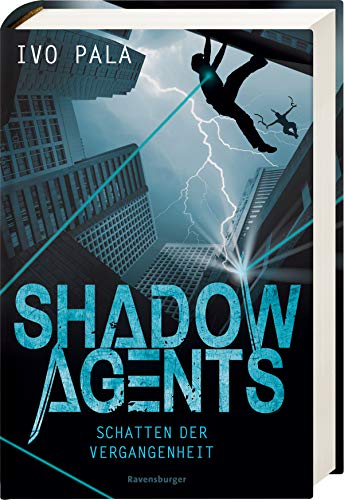 Shadow Agents, Band 1: Schatten der Vergangenheit