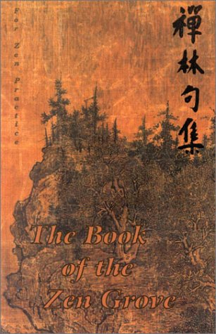 The Book of the Zen Grove      Paperback – July 28, 1996