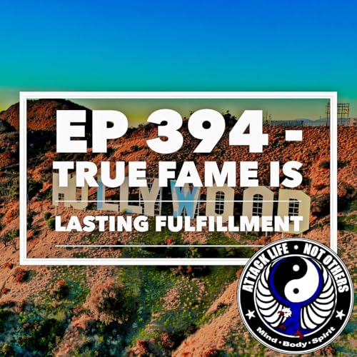 『Ep 394 - True Fame is Lasting Fulfillment』のカバーアート