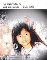 The Adventures of Maya and Grampa (Book 3) 074142472X Book Cover