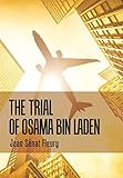 The Trial of Osama Bin Laden