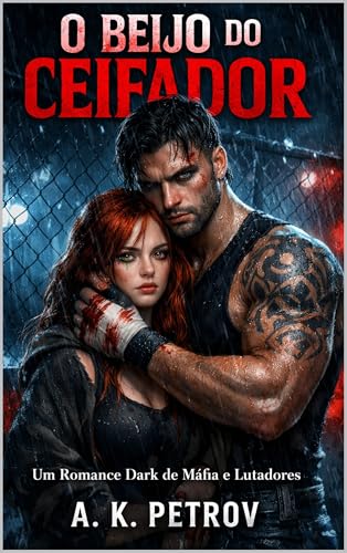 O Beijo do Ceifador: Um Romance Dark de Máfia e Lutadores