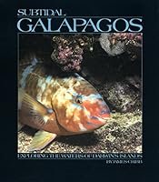 Subtidal Galapagos: Exploring the Waters of Darwin's Islands 0920656471 Book Cover