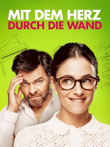 Mit dem Herz durch die Wand