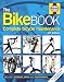 The Bike Book: Complete Bicycle Maintenance.