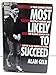Most Likely to Succeed: 2