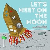 Let's Meet on the Moon