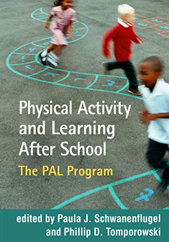 Physical Activity and Learning After School: The PAL Program view 2