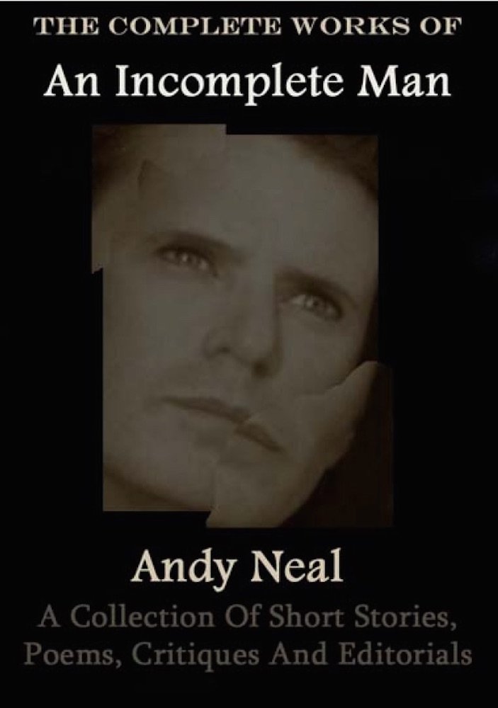 The Complete Works of an Man A Collection Of