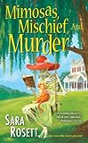 Mimosas, Mischief, and Murder (An Ellie Avery Mystery Book 6)