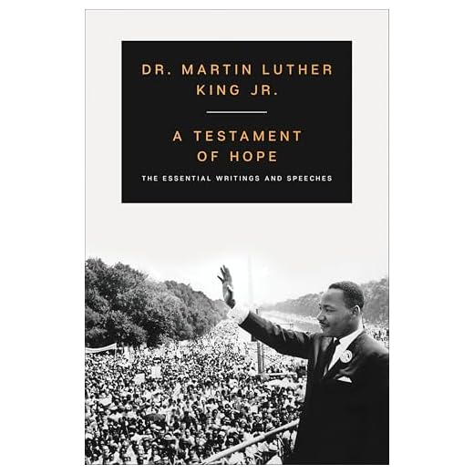 A Testament of Hope: The Essential Writings and Speeches