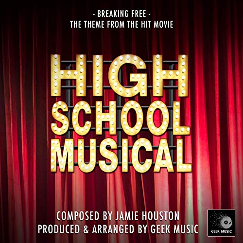 Amazon Music Geek MusicのBreaking Free (From "High School Musical