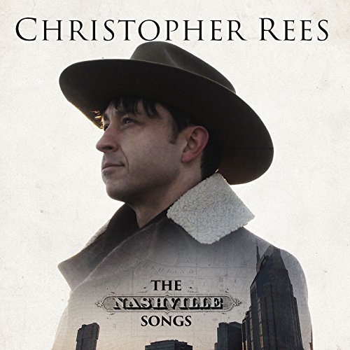 The Nashville Songs von Christopher Rees bei Amazon Music - Amazon.de