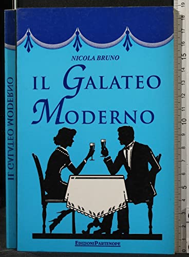 IL GALATEO MODERNO