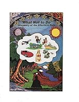 What Not To Do: Discovery of the Effortless Path 9749114132 Book Cover