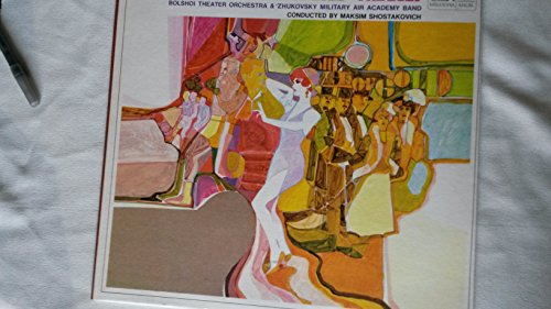 Dmitri Schostakovich; two 2 ballet suites; The age of gold; The Bolt; Bolshoi theater Orchestra & Zhukovsky Military Air Academy Band; Conducted by Maksim; Vinyl LP