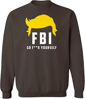 Trump Hairstyle FBI Go F Yourself Funny Republican Unisex Crewneck Sweatshirt
