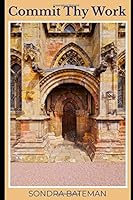 Commit Thy Work 0692170456 Book Cover