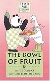 The Bowl of Fruit: A Panda and Gander Story (Read Me)