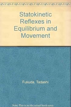 Hardcover Statokinetic Reflexes in Equilibrium and Movement Book