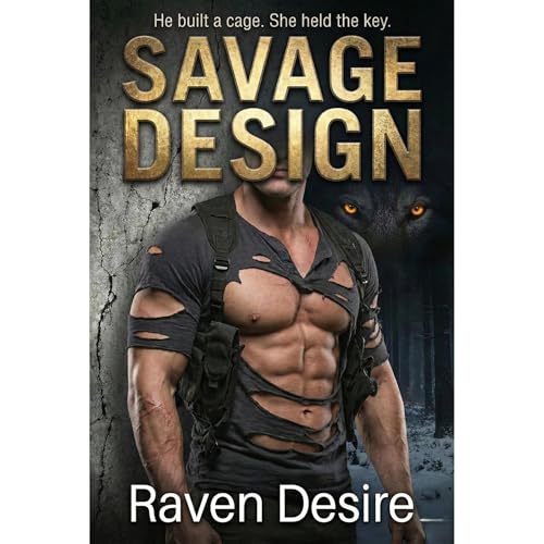 SAVAGE DESIGN Audiobook By Raven Desire cover art
