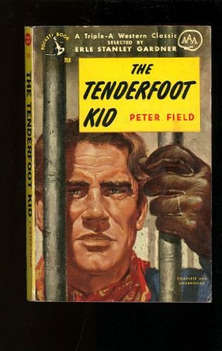 The Tenderfoot Kid B002CUV3RU Book Cover