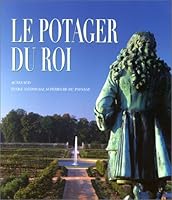 Le potager du roi - fermeture et bascule vers 9782742745050 2742718389 Book Cover
