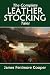 The Complete Leatherstocking Tales: The Deerslayer, The Last of the Mohicans, The Pathfinder, The Pioneers, The Prairie (Halcyon Classics)
