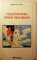 Cuentos Para Ninos Traviesos 848017028X Book Cover