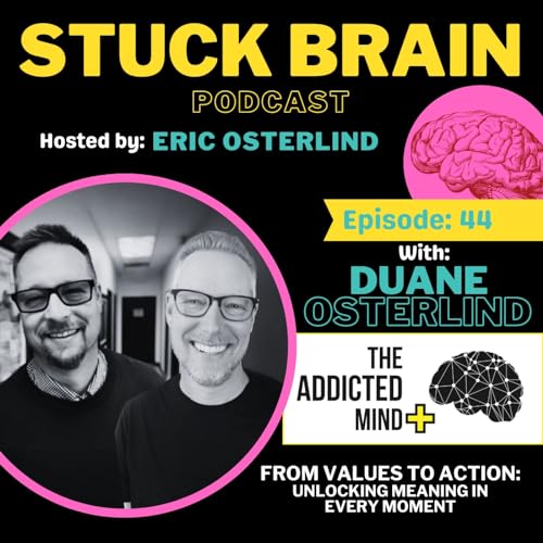 Couverture de Episode 44: From Values to Action: Unlocking Meaning in Every Moment