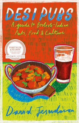 CAMRA BOOKS Desi Pubs A guide to British-Indian pubs, food and culture.