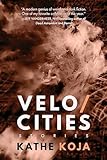 Velocities: Stories