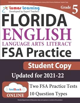 Paperback FSA Online Assessments and Grade 5 English Language Arts Literacy (ELA) Practice Workbook, Student Copy: FSA Study Guide Book
