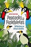  Peacocks & Picathartes (English Edition)