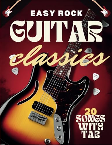 Easy Rock Guitar Classics: 20 Songs with TAB
