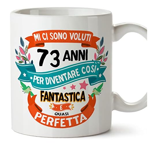 MUGFFINS Tazas 73 Cumpleaños - En Italiano - Mi ci sono voluti 73 anni per diventare cosi fantastico - 11 oz - Regalo original y divertido