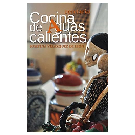 Cocina de Aguascalientes (Spanish Edition)