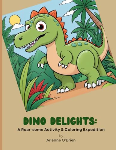 Dino Delights: A Roar-some Activity & Coloring Expedition