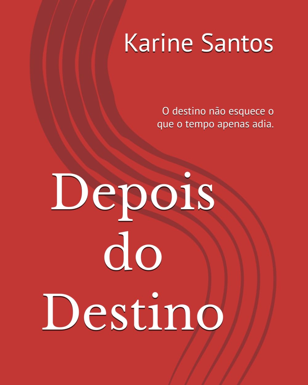 Depois do Destino: O destino não esquece o que o tempo apenas adia.