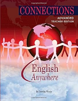 Paperback Connections: Advanced Teacher Edition (Connections Series) Book