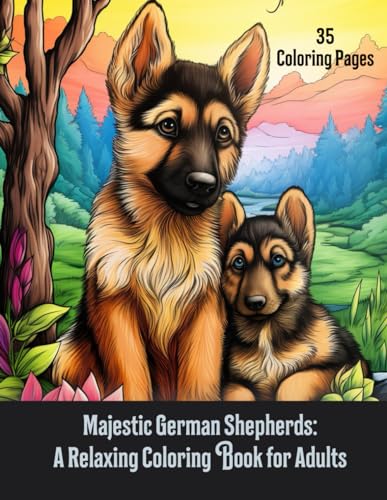 Majestic German Shepherds: A Relaxing Coloring Book for Adults