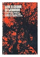 Like a Cedar of Lebanon: A Biochemist Looks at Images of Life and Light B000H3RNOQ Book Cover
