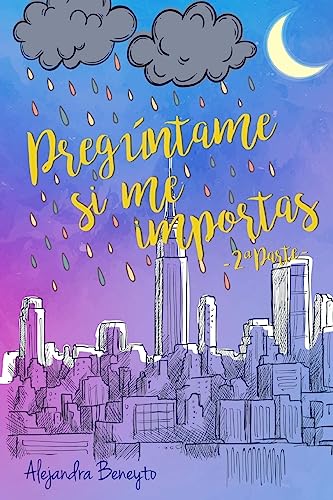 Preguntame si me importas: 2a parte