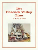 The Pascack Valley Line: A History of the New Jersey and New York Railroad 0941652149 Book Cover