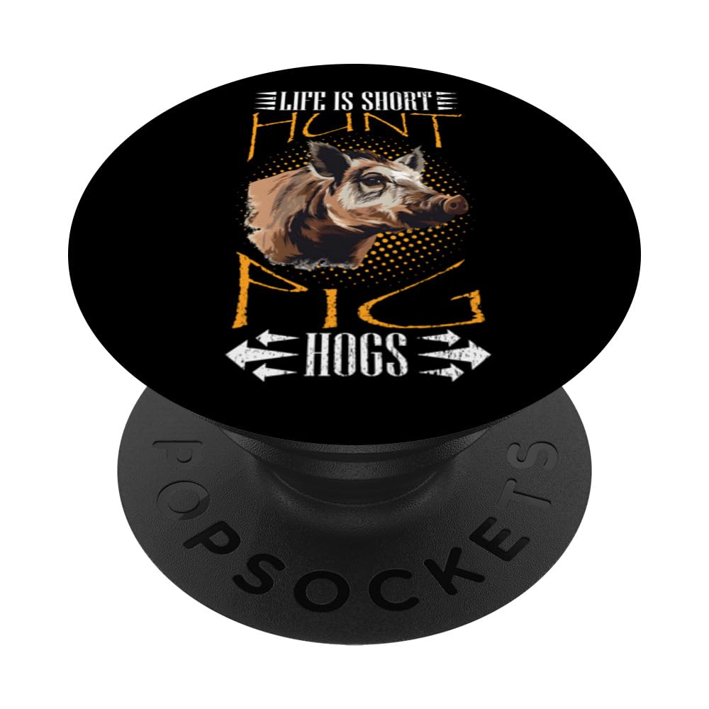 Hog Hunting Quote for Hog Assassin and Pig Hunting PopSockets Swappable PopGrip, Black