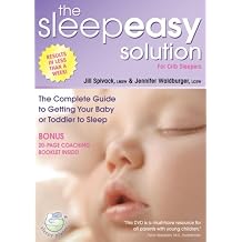The Sleepeasy Solution The Complete Guide to Getting Your Baby or Toddler to Sleep
