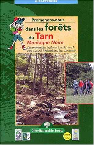 Promenons-nous dans les forêts du Tarn : Montagne noire, N° 18