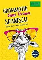 Grammatik ohne Drama Spanisch: locker üben, worauf es ankommt 3125623642 Book Cover